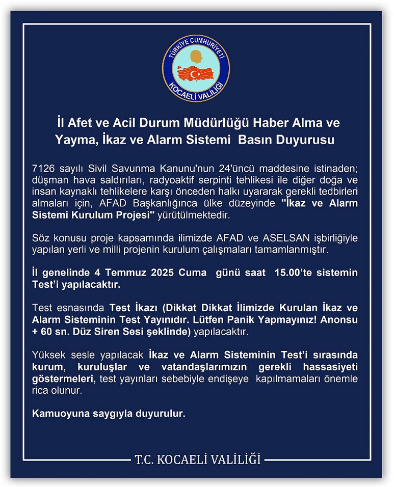 İL AFET VE ACİL DURUM MÜDÜRLÜĞÜ HABER ALMA VE YAYMA, İKAZ VE ALARM SİSTEMİ BASIN DUYURUSU